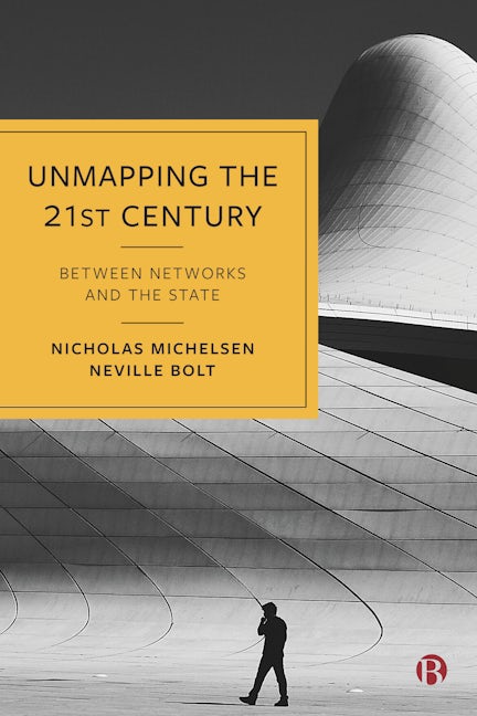 Book cover image for Unmapping the 21st Century ISBN: 9781529223743